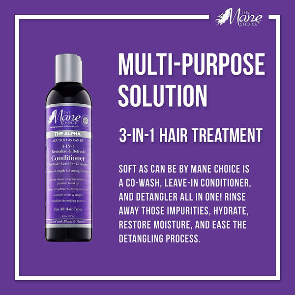 The Mane Choice - Soft As Can Be 3-in-1 Conditioner, Co-Wash, Leave-In, Detangler