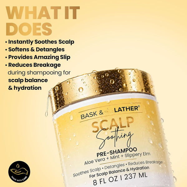 BASK & LATHER - Scalp Soothing Pre-Shampoo