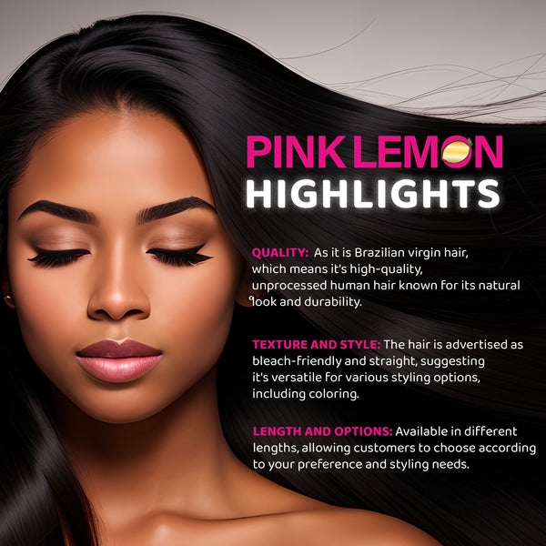 PINK LEMON - 15A 100% VIRGIN REMI HUMAN HAIR YAKI STRAIGHT