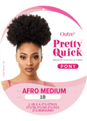 OUTRE - PRETTY QUICK - PONY - AFRO MEDIUM