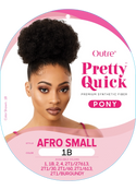 OUTRE - PRETTY QUICK - PONY - AFRO SMALL