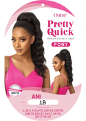 OUTRE - PRETTY QUICK - PONY - ANI