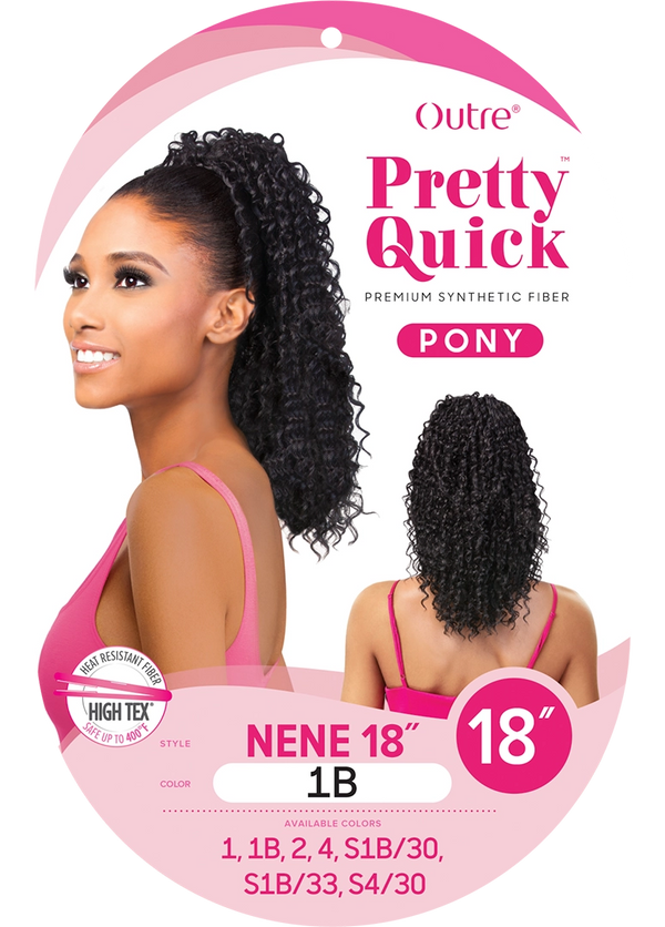 OUTRE - PRETTY QUICK - PONY - NENE 18
