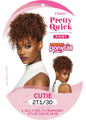 OUTRE - PRETTY QUICK - PINEAPPLE PONY - CUTIE