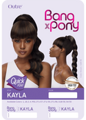 OUTRE - QUICK PONY - BANG X PONY - KAYLA