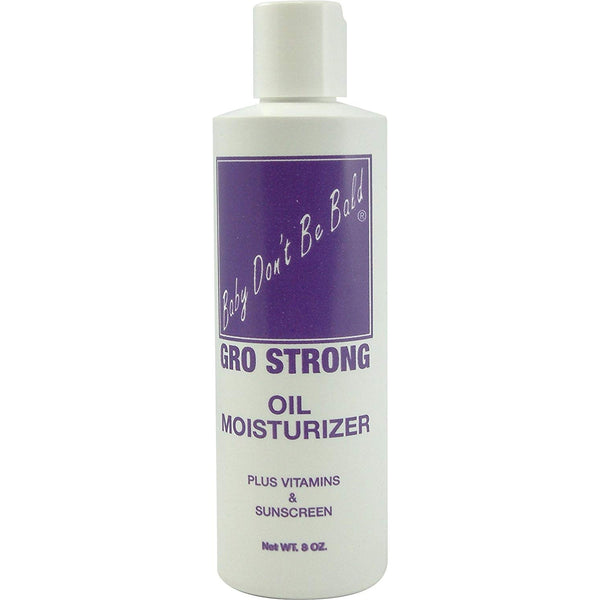 Baby Don't Be Bald - Gro Strong Oil Moisturizer